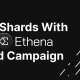 Ethena Labs：通过分片技术提高潜在空投资格