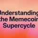什么是 Memecoin 超级周期以及 Memecoin 的爆炸式增长