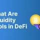 DeFi 中的流动性池和加密市场流动性是什么