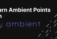 潜在的 Ambient 空投：赚取 Ambient 积分指南