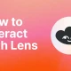什么是Lens以及如何与Lens链交互