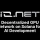 io.net 是什么？一个用于 AI 开发的去中心化 GPU 网络