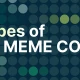 什么是 Meme 币以及 Meme 币的类型